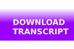 Click button to download episode transcript to your computer